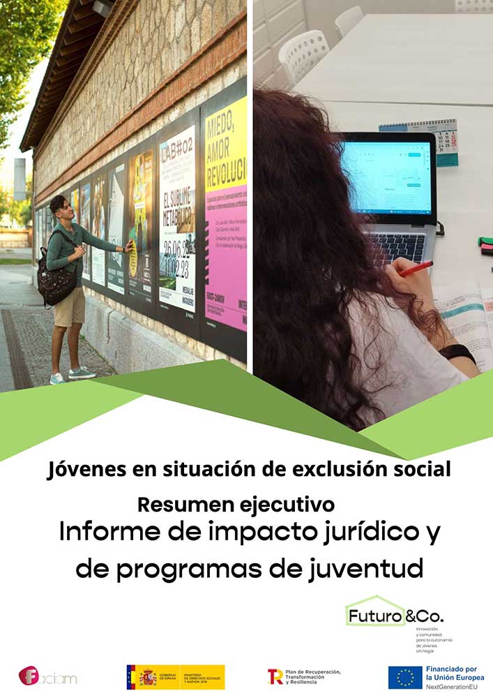 Jóvenes en situación de exclusión social. Resumen ejecutivo. Informe de impacto jurídico y de programas de juventud